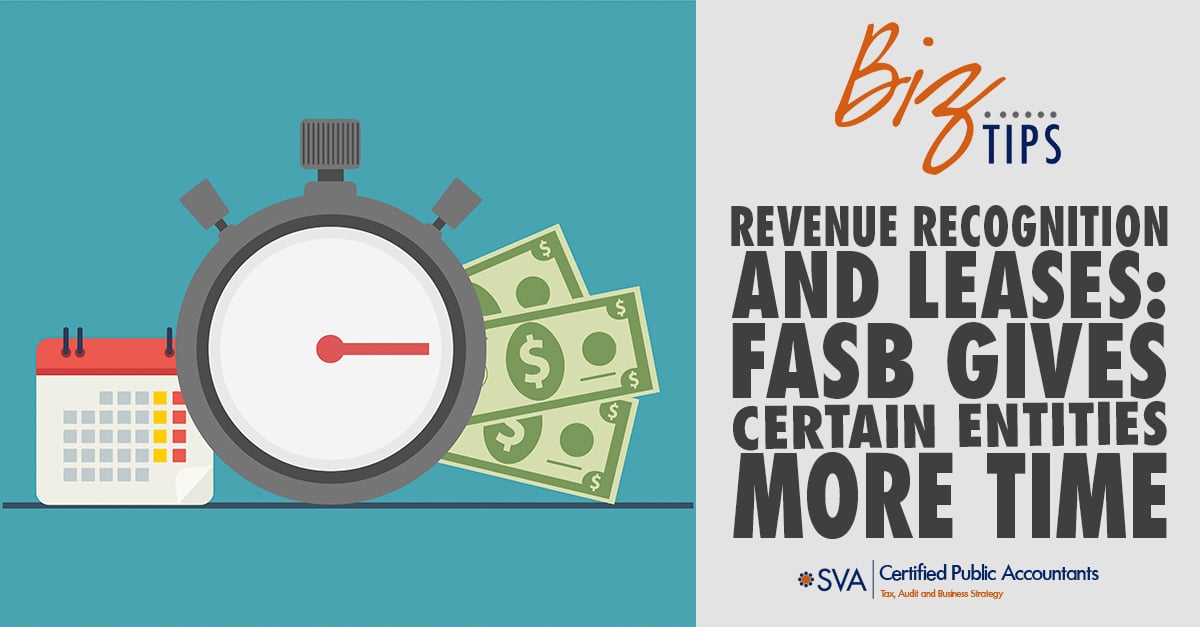 revenue-recognition-and-leases-fasb-gives-more-time-sva